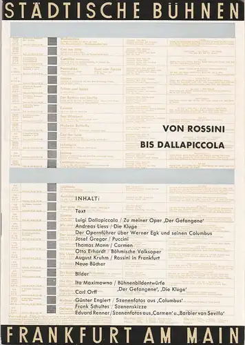 Städtische Bühnen Frankfurt Am Main, Harry Buckwitz, Günter Skopnik, Rudi Seitz: Programmheft VON ROSSINI BIS DALLAPICCOLA Spielzeitheft Oper Spielzeit 1957 / 58. 