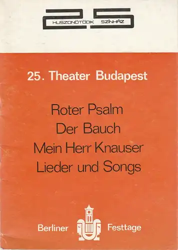 Berliner Festtage, Werner Heinitz, Heinz Rohloff: Programmheft 25. THEATER BUDAPEST Berliner Festtage 3. bis 9. Oktober 1977. 