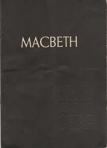 Bühnen der Stadt Gera, Otto Ernst Tickardt, Manfred Patzschke: Programmheft William Shakespeare MACBETH Premiere 30. August 1958 Spielzeit 1958 / 59 Heft 4. 