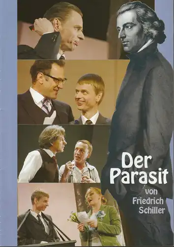 EURO-STUDIO, Konzertdirektion Landgraf, Birgit Landgraf, Ilse Nickel, Christa-Renate Thutewohl, Jochen Klenk ( Szenenfotos ): Programmheft Friedrich Schiller DER PARASIT Premiere 16.2.2005 Stadthalle Lahr Spielzeit 2004 / 2005. 