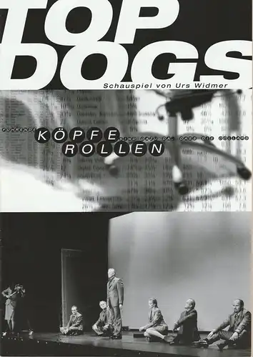 EURO-STUDIO, Konzertdirektion Landgraf, Birgit Landgraf: Programmheft Urs Widmer TOP DOGS Premiere 7.1.1999 Theater der Stadt Schweinfurt. 