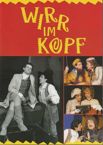 EURO-STUDIO, Konzertdirektion Landgraf, Birgit Landgraf, Joachim Hiltmann ( Szenenfotos ): Programmheft Moliere WIRR IM KOPF Premiere 24. Februar 1998 Theater am Aegi Hannover Spielzeit 1997 / 98. 