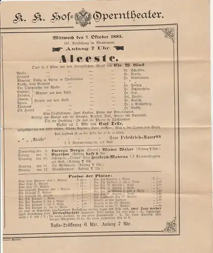 K. K. Hof = Operntheater: Theaterzettel Christoph Willibald Gluck ALCESTE 7. Oktober 1885 Oper in 3 Akten. 