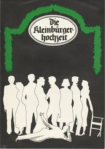 Theater Zeitz, Günter Weindich, karl-Heinz Möller, Peter Schröter: Programmheft Bertolt Brecht DIE KLEINBÜRGERHOCHZEIT Premiere 11. Oktober 1986 Spielzeit 1986 / 87. 