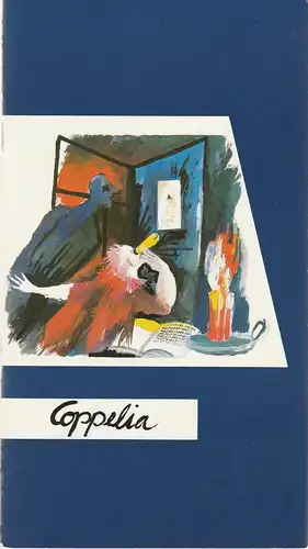 Tanz-Forum der Oper der Stadt Köln, Michael Hampe, Jochen Ulrich, Angelus Seipt, Marianne Dörrenbach, Frank Rohde: Programmheft COPPELIA Premiere 28. Januar 1987 Spielzeit 1986 / 87. 