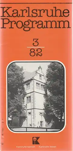 Verkehrsverein Karlsruhe, Günther Heyden: Karlsruhe Programm 3 / 82. 