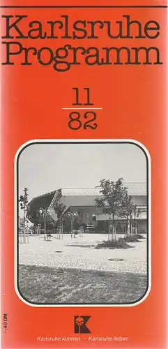 Verkehrsverein Karlsruhe, Günther Heyden: Karlsruhe Programm 11 / 82. 