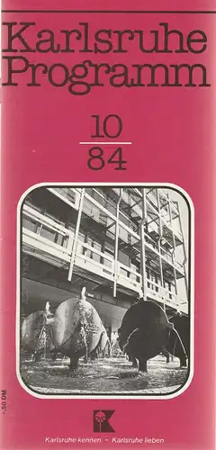 Verkehrsverein Karlsruhe, Günther Heyden: Karlsruhe Programm 10 / 84. 