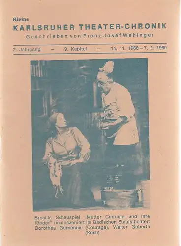 Franz Josef Wehinger: Kleine Karlsruher Theater-Chronik 2. Jahrgang 9. Kapitel 14. 11. 1968 - 7. 2. 1969. 