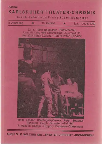 Franz Josef Wehinger: Kleine Karlsruher Theater-Chronik 3. Jahrgang 10. Kapitel 8. 2. 1969 - 31. 3. 1969. 