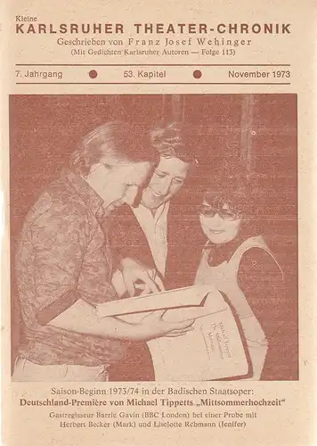 Franz Josef Wehinger: Kleine Karlsruher Theater-Chronik 7. Jahrgang 53. Kapitel November 1973. 