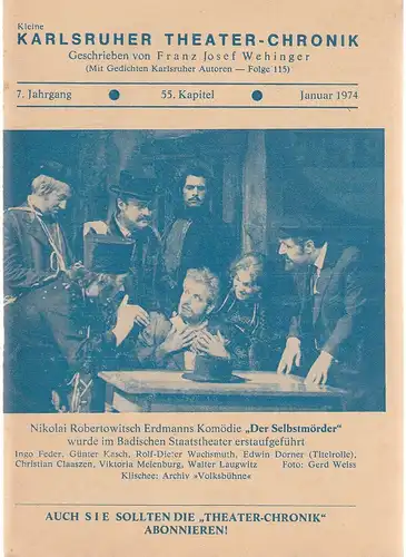 Franz Josef Wehinger: Kleine Karlsruher Theater-Chronik 7. Jahrgang 55. Kapitel Januar 1974. 