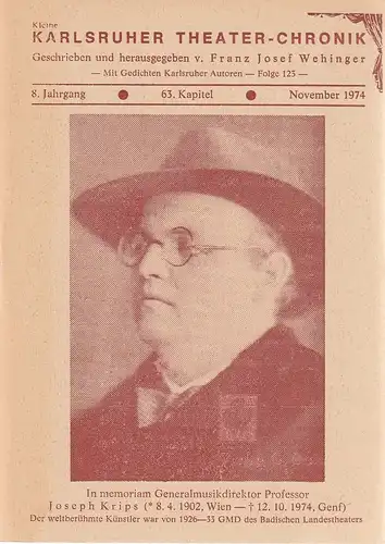 Franz Josef Wehinger: Kleine Karlsruher Theater-Chronik 8. Jahrgang 63. Kapitel November 1974. 