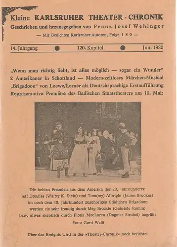 Franz Josef Wehinger: Kleine Karlsruher Theater-Chronik 14. Jahrgang 120. Kapitel Juni 1980. 