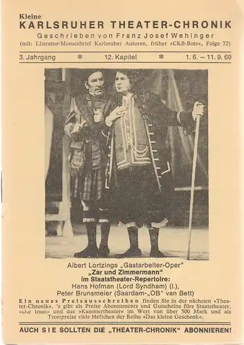 Franz Josef Wehinger: Kleine Karlsruher Theater-Chronik 3. Jahrgang 12. Kapitel 1. 6. - 11. 9. 1969. 