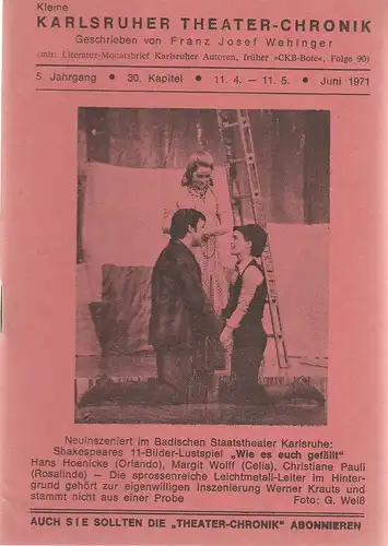 Franz Josef Wehinger: Kleine Karlsruher Theater-Chronik 5. Jahrgang 30. Kapitel 11. 4. - 11. 5. Juni 1971. 