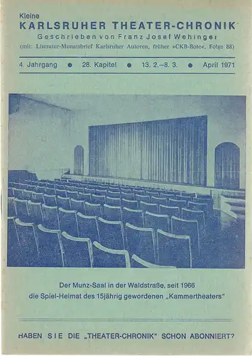 Franz Josef Wehinger: Kleine Karlsruher Theater-Chronik 4. Jahrgang 28. Kapitel 13. 2. - 8. 3. April 1971. 