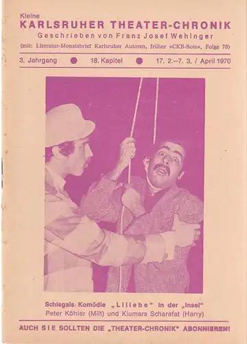 Franz Josef Wehinger: Kleine Karlsruher Theater-Chronik 3. Jahrgang 18. Kapitel 17. 2. - 7. 3. April 1970. 