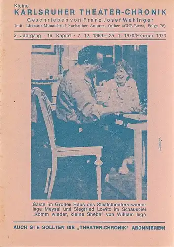 Franz Josef Wehinger: Kleine Karlsruher Theater-Chronik 3. Jahrgang 16. Kapitel 7. 12. 1969 - 25. 1. 1970 Februar 1970. 