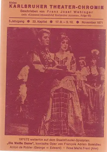 Franz Josef Wehinger: Kleine Karlsruher Theater-Chronik 5. Jahrgang 33. Kapitel 17. 9. - 9. 10. November 1971. 