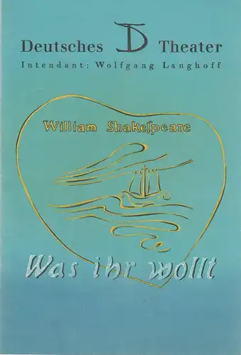 Deutsches Theater Staatstheater der DDR, Kammerspiele, Wolfgang Langhoff, Heinar Kipphardt, DEWAG-Werbung, 1951: Programmheft William Shakespeare WAS IHR WOLLT Spielzeit 1951 / 52 Heft 1. 