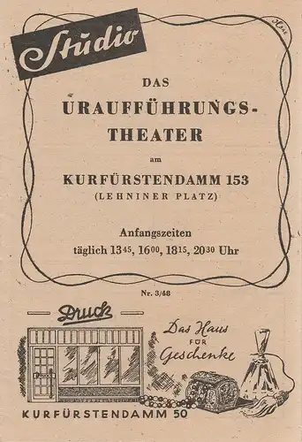 Studio Das Uraufführungs-Theater am Kurfürstendamm 153: Programmheft Julien Duvivier´s SECHS SCHICKSALE Heft Nr. 3 / 1948. 