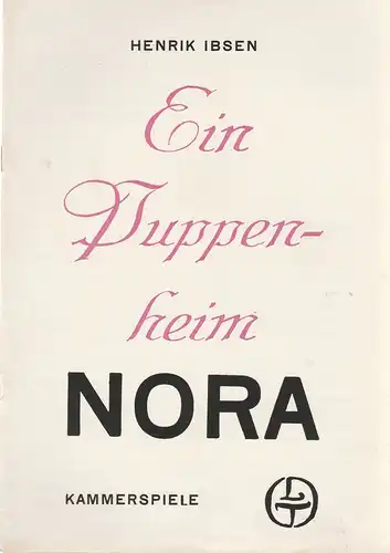 Städtische Theater Leipzig, Karl Kayser, Hans Michael Richter, Walter Bankel, Isolde Hamm: Programmheft Henrik Ibsen EIN PUPPENHEIM Nora Premiere 20. März 1969 Kammerspiele Spielzeit 1968 / 69 Heft 17. 