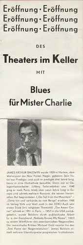 Städtische Theater Leipzig, Karl Kayser, Hans Michael Richter, Walter Bankel: Programmheft James Baldwin BLUES FÜR MISTER CHARLIE Premiere 13. April 1969 Theater im Keller Spielzeit 1968 / 69. 