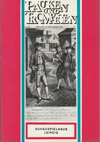 Städtische Theater Leipzig, Karl Kayser, Hans Michael Richter, Walter Bankel, Isolde Hönig: Programmheft Farquhar / Brecht PAUKEN UND TROMPETEN Premiere 18. Februar 1967 Schauspielhaus Spielzeit 1966 / 67 Heft 15. 