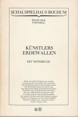 Schauspielhaus Bochum, Bochumer Ensemble, Claus Peymann: Programmheft KÜNSTLERS ERDEWALLEN Ein Notizbuch Spielzeit 1979 / 80 Programmbuch Nr. 6 / II. 