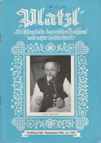 Platzl, Die Pflegestätte bayerischen Frohsinns und echter Gastlichkeit, Gast- und Vergnügungsstätte Platzl: Programmheft FESCHE DEAND´LN - ROTE NAS´N WAS ZUM LACHEN ! Programm Januar 1955. 