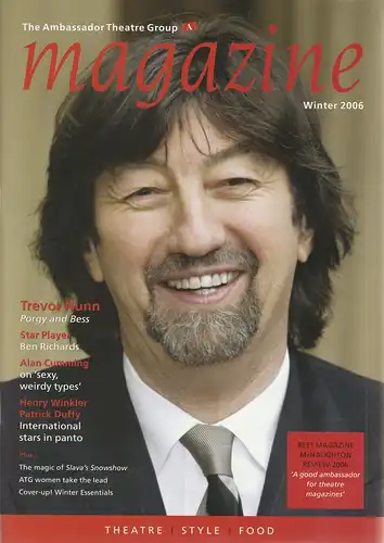 The Ambassador Theatre Group, Jessamy Hadley: The Ambassador Theatre Group MAGAZINE WINTER 2006. 