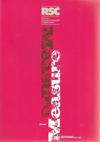 RSC Royal Shakespeare Company: Programmheft William Shakespeare MEASURE FOR MEASURE Premiere 24 April 2003 Royal Shakespeare Theatre. 