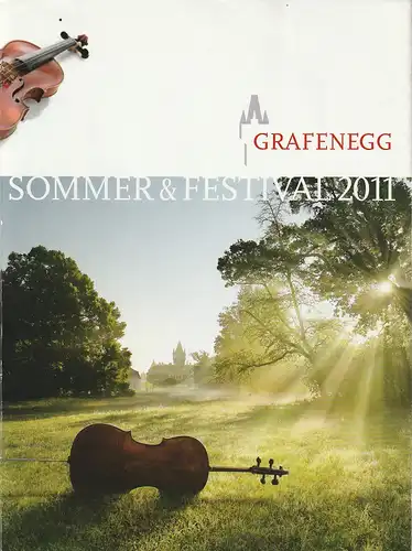 Grafenegg Kulturbetriebsgesellschaft, Verein Tonkünstler-Orchester Niederösterreich, Paul A. Gessl, Alexander Moore, Irene Jäger: Programmheft GRAFENEGG SOMMER & FESTIVAL 2011. 