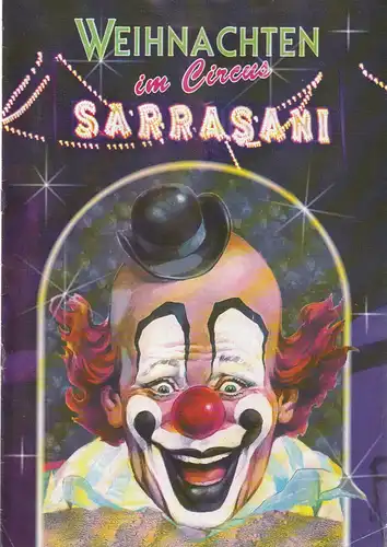 SARRASANI, Variete und Circus GmbH: Programmheft WEIHNACHTEN IM CIRCUS SARRASANI 1993. 