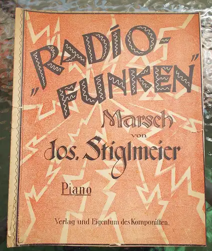Josef Stiglmeier: Josef Stiglmeier RADIOFUNKEN Marsch für PIANO. 