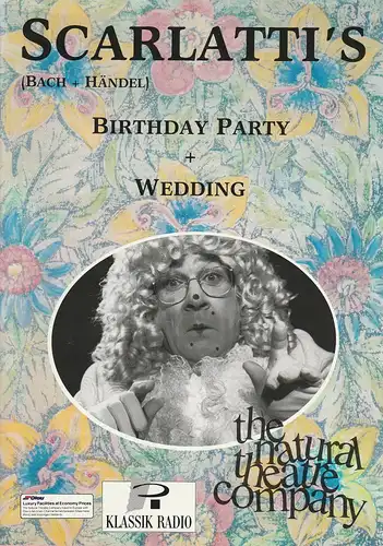 St. Pauli Theater, Direktion Collien: Programmheft THE NATURAL THEATRE COMPANY OF BATH, ENGLAND SCARLATTI´S BIRTHDAY PARTY + WEDDING. 