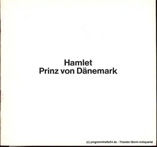 Shakespeare William, Schlegel August Wilhelm von, Neuenfels Hans, Gobert Boy: Hamlet Prinz von Dänemark Spielzeit 1977/78 Programmheft. 