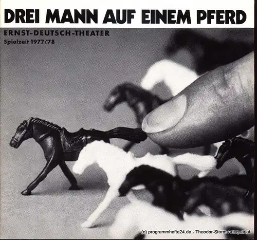 Holm John Cecil, Abbot Georg, Lechtenbrink Volker: Programmheft Drei Mann auf einem Pferd Premiere 15. September 1977 Spielzeit 1977/78. 