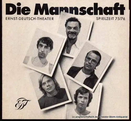 Miller Jason, Erfurth Ulrich: Programmheft Die Mannschaft. Premiere 21. August 1975. 