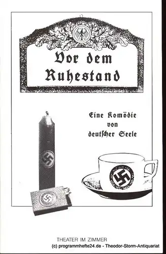 Bernhard Thomas: Vor dem Ruhestand. Eine Komödie von deutscher Seele. Premiere 2. April 1987 Programmheft. 