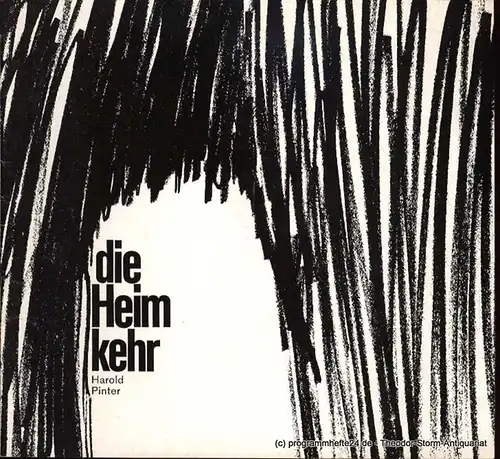Pinter Harold, Thiem Willy H., Wilken Rolf, Gerber Hannelore: Die Heimkehr. Schauspiel. Programmheft Deutsches Schauspielhaus in Hamburg O.F. Schuh Spielzeit 1967/68 Heft 5. 