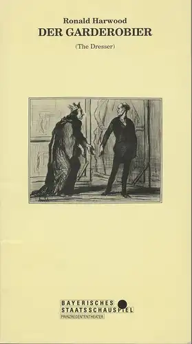 Bayerisches Staatsschauspiel, Günther Beelitz, Wilfried Hösl ( Probenfotos ), Guido Huller: Programmheft Ronald Harwood DER GARDEROBIER Premiere 26. Juni 1990 Prinzregententheater Heft 73. 