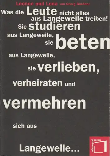 Theater und Philharmonie Essen, Schauspiel Essen, Jürgen Bosse, Susanne Abbrederis, Gudrun Bublitz ( Aufführungsfotos ): Programmheft Georg Büchner LEONCE UND LENA Premiere 19. Oktober 1996 Grillo Theater Spielzeit 1996 / 97. 