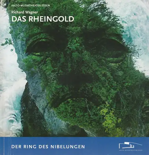 Theater & Philharmonie Essen, Berger Bergmann, Stefan Soltesz, Wilfried Buchholz, Nils Szczepanski: Programmheft Richard Wagner DAS RHEINGOLD Der Ring des Nibelungen Vorabend Premiere 8. November 2008 Aalto Musiktheater Spielzeit 2008 / 2009. 