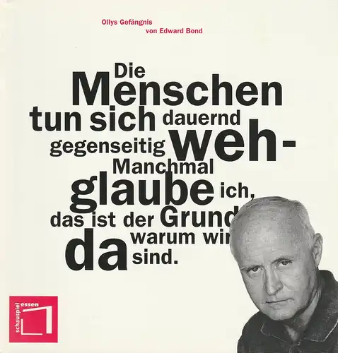 Theater & Philharmonie Essen, Schauspiel Essen, Jürgen Bosse, Eilhard Jacobs: Programmheft Edward Bond OLLYS GEFÄNGNIS Premiere 22. Dezember 1994 Grillo Theater Spielzeit 1994 / 95. 