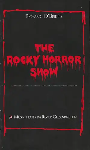 Musiktheater in Revier Gelsenkirchen, Ludiwg Baum, Kirsten Ullrich-Klostermann, Rudolf Majer-Finkes ( Aufführungsfotos ): Programmheft Richard O'Brien´s THE ROCKY HORROR SHOW Premiere 18. Dezember 1993. 