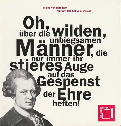 Theater und Philharmonie Essen, Schauspiel Essen, Jürgen Bosse, Ellen Brüwer, Klaus Lefebvre ( Fotos ): Programmheft Gotthold Ephraim Lessing MINNA VON BARNHELM ODER DAS SOLDATENGLÜCK Premiere 7. Oktober 1994 Spielzeit 1994 / 95. 