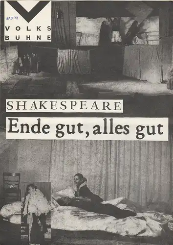 Volksbühne am Rosa-Luxemburg-Platz, Fritz Rödel, Otto Fritz Hayner, Ernstgeorg Hering, Harald Warmbrunn ( Probenfotos ), Frank H. Brumme ( Probenfoto ): Programmheft William Shakespeare ENDE GUT, ALLES GUT Premiere 9. Februar 1979 Spielzeit 1978 / 79. 