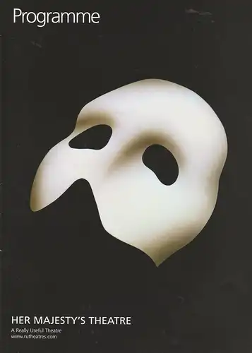 Cameron Mackintosh and The Really Useful Theatre Company: Programmheft Andrew Lloyd Webber THE PHANTOM OF THE OPERA Her Majesty´s Theatre 2004 Programme. 